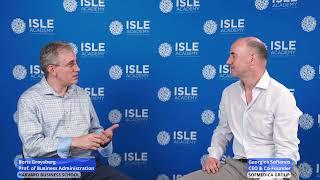 Boris Groysberg & Georgios Sofianos | Hone Your Leadership Acumen Workshop | ISLE ACADEMY