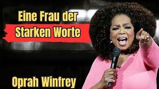 Entdeckt Oprah Winfreys stärkste Zitate |Aphorismen und Weisheiten