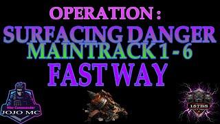 War Commander : Surfacing Danger  - Maintrack 1 to 6 Fast Way.