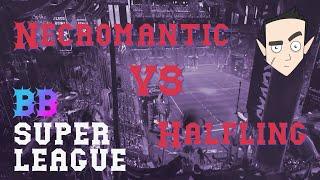 AndyDavo Plays Halflings in Blood Bowl Super League! [Match 4]