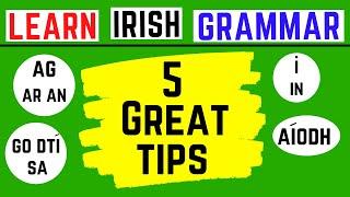 5 Best Irish Grammar Tips You'll Find Today