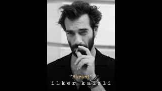 İlker Kaleli - Harami