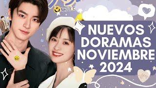   15 NUEVOS DORAMAS Y DONDE VERLOS NOVIEMBRE 2024 | NETFLIX, VIKI, YOUKU Y MAS~