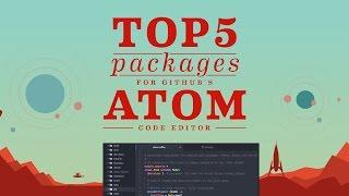 Top 5 Packages: Atom Code Editor