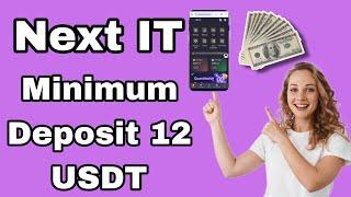 Next IT Best Quantification Platform 2024 Minimum Deposit 12 USDT