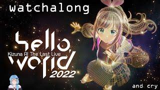 【 Hello World 2022 : Kizuna Ai The Last Live 】 Lets Sing Along!!