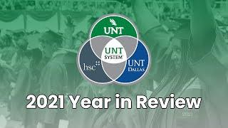 We ARE North Texas: 2021 University of North Texas System Year in Review