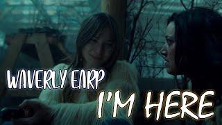 Waverly Earp: I'M HERE