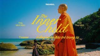 Lắng nghe đứa trẻ trong ta | The Inner Child Teaser