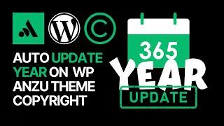 How To Automatically Update The Year on Your WordPress Site Copyright Footer with Anzu Theme?