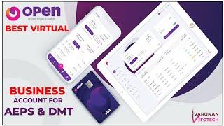 Free Open Best Business Virtual Account for AEPS and DMT Retailers.VARUNAN INFOTECH