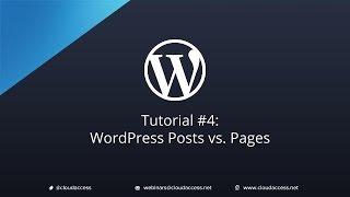 Tutorial #4: WordPress Posts vs. Pages