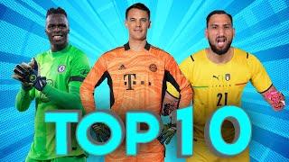 Top 10 Goalkeepers 2021