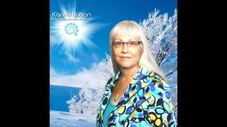 Karen Holton TV – Winter Solstice 2020 – a message to bring you hope and love!