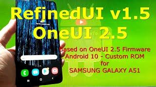 RefinedUI v1.5 Android 10 for Samsung Galaxy A51 - Custom ROM