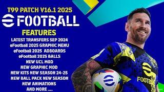 PES2017 | T99 PATCH V16.1 X eFOOTBALL 2025 MOD