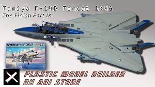 Tamiya Grumman F-14D Tomcat 1-48 The Finish
