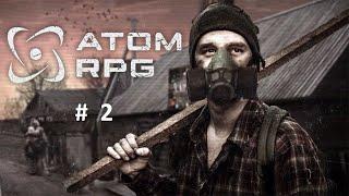 ATOM RPG #2 Квесты в Отрадном