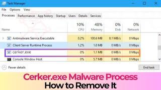 Cerker.exe Virus - How to Remove It [Working]