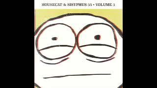 Housecat & Sisyphus 55 Vol  3