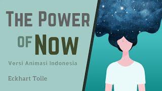 Hidup Bahagia itu Ada di Saat Ini | The Power of Now