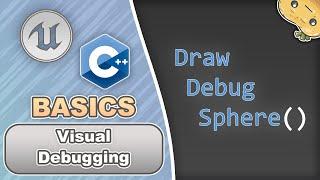 Visual Debugging in C++ for Unreal Engine in 4 Minutes!