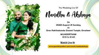 Nandhu & Akshaya | Wedding Ceremony Live Stream | 21-08-2022