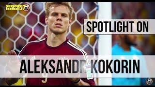 Aleksandr Kokorin - Spotlight on