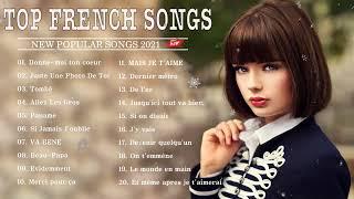 Musique 2021 Nouveauté  Chanson 2021 du Moment  Playlist Chanson Francaise 2021