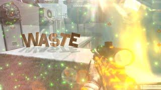 WARFACE EDIT - WASTE[Paid]