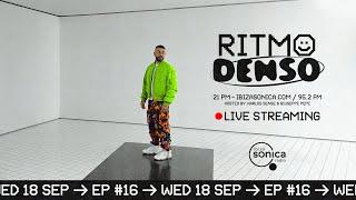 EP #16 - RITMO DENSO - SEPT 18 → Karlos Sense & Giuseppe Pepe