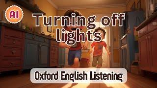 Oxford English Listening | A1 | Turning off lights