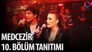 Medcezir 10. Bölüm Tanıtımı