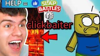 NoobBlox: roblox slap battles BIGGEST clickbaiter