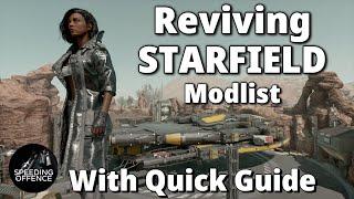 Starfield Revival Modlist With Quick Modding Guide