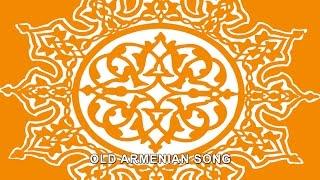 Ruben Papian - Old Armenian song