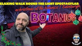 I wander round The Botanics at Christmas | Edinburgh