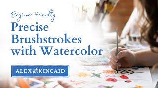 Precise Brushstrokes with Watercolor for Beginners