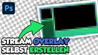 Ganz einfach Twitch Stream Overlay für OBS erstellen | Tutorial auf Deutsch