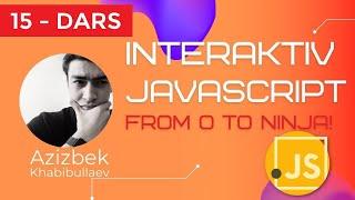 JavaScript 15 - dars | Interaktiv JavaScript | kurs seriyasi