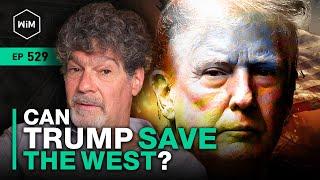 Can Trump Save the West? Freedom, Peterson vs. Dawkins, COVID, & Bitcoin w/ Bret Weinstein (WiM529)