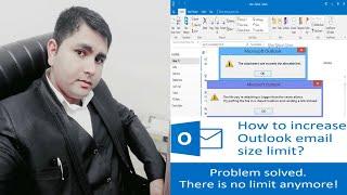 Increase the Outlook Attachment Size Limit