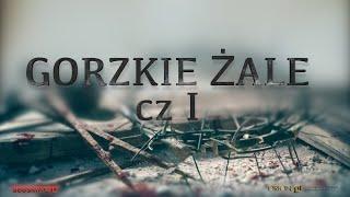 Tradycyjne Gorzkie Żale część pierwsza