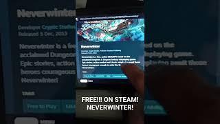 #shorts FREE!!! ON STEAM! NEVERWINTER!