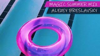 Magic Summer Mix by Alexey Breslavsky