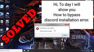 DISCORD INSTALLATION FAILED  failed extract installer (SOLVED)