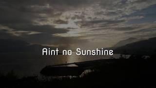 Per Arne Brandal: Aint no sunshine