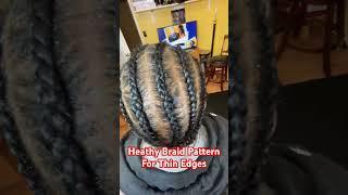 Thin Edges? Best Braid Pattern!