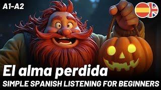 Spanish through Storytelling | The Lost Soul | Halloween Story