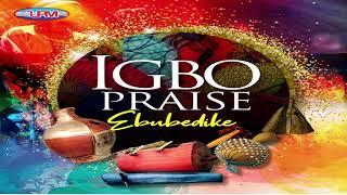 IGBO PRAISE (EBUBEDIKE) by Winners glory crew || PURE PRAISE Uba Pacific Music
